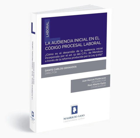 La Audiencia Inicial en el Código Procesal Laboral