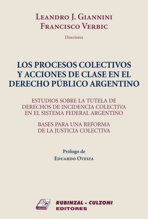Los Procesos Colectivos y Acciones de Clase en el Derecho Público Argentino