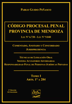 Código Procesal Penal de la Provincia de Mendoza Comentado - 2 TOMOS