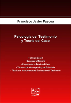 Psicología del Testimonio y Teoría del Caso