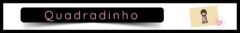 Banner da categoria Quadradinho