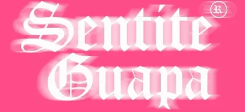 Sentite Guapa