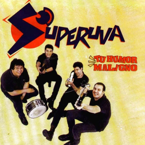 CD SUPERUVA Tu humor maligno
