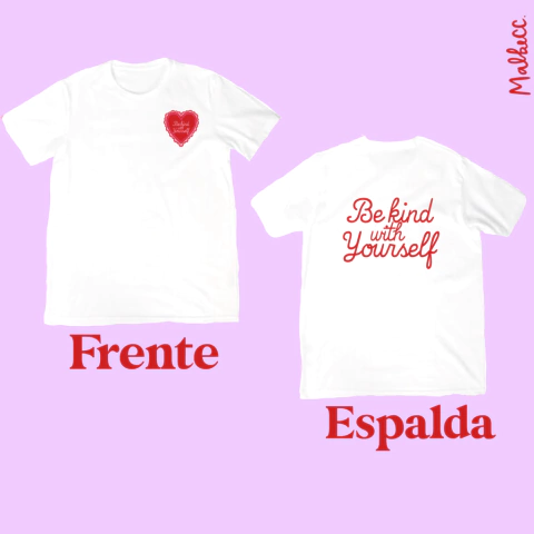 Remera - Be kind with Yourself