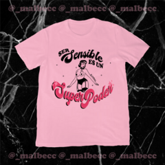 ♥ Remera Rosa - Ser Sensible es un Superpoder