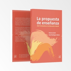 La propuesta de enseñanza.