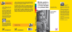 Miradas, gestos e interacciones con las Artes Visuales en los primeros años en internet