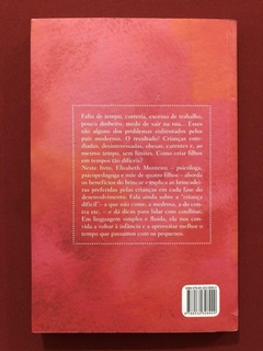 Livro - Criando Filhos Em Tempos Difíceis - Elizabeth Monteiro - Summus Editorial - comprar online