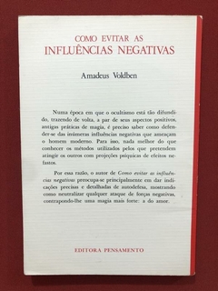 Livro - Como Evitar As Influências Negativas - Amadeus Vold - comprar online