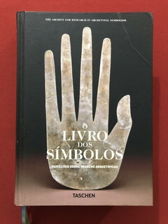 Livro - O Livro Dos Símbolos - Reflexões Sobre Imagens - Taschen