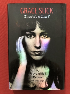 Livro - Somebody To Love? - Grace Slick - Warner Books