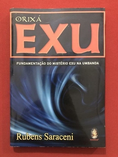 Livro - Orixá Exu - Rubens Saraceni - Editora Madras