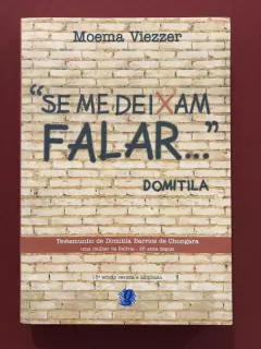 Livro - Se Me Deixam Falar - Moema Viezzer - Editora Global