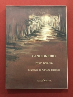 Livro - Cancioneiro - Paulo Bomfim - Adriana Florence - Seminovo