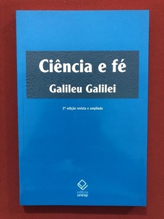 Livro - Ciência E Fé - Galileu Galilei - Unesp - Seminovo