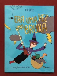 Livro - Era Uma Vez Uma Bruxa - Lia Zatz - Seminovo