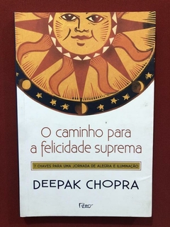 Livro- O Caminho Para A Felicidade Suprema- Ed. Rocco- Semin