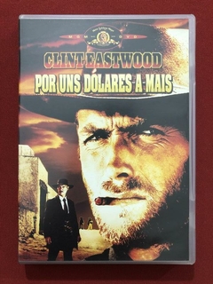 DVD - Por Uns Dólares A Mais - Clint Eastwood - Seminovo