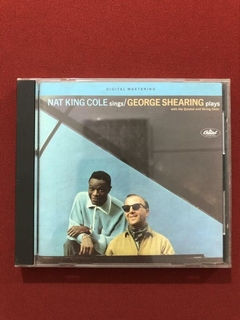 CD - Nat King Cole Sings/ George Shearing - Import. - Semin