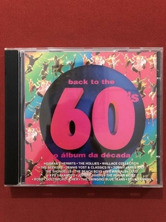 CD - Back To The 60's - O Álbum Da Década - Seminovo