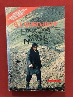 Livro - Encontro Com Homens Notáveis - G. I. Gurdjieff
