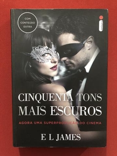 Livro - Cinquenta Tons Mais Escuros - E. L. James - Seminovo