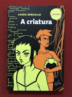 Livro - A Criatura - Laura Bergallo - Leiturinha - Seminovo