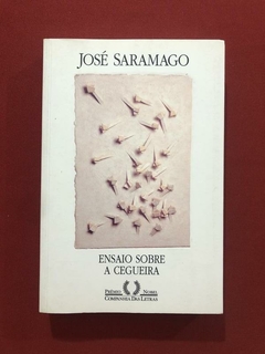 Livro - Ensaio Sobre A Cegueira - José Saramago - Companhia das Letras