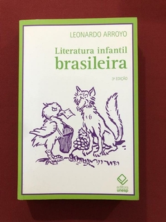 Livro - Literatura Infantil Brasileira - Leonardo Arroyo