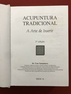 Livro - Acupuntura Tradicional - Ysao Yamamura - Ed. Roca - Capa Dura na internet