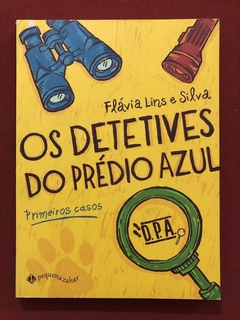 Livro - Os Detetives Do Prédio Azul - Primeiro Casos - Flávia Lins - Seminovo