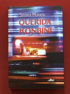 Livro - Querida Konbini - Sayaka Murata - Estação Liberdade - Seminovo