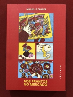 Livro - Aos Prantos No Mercado - Michelle Zauner - Seminovo