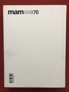 Livro - Mam 70 - 1948-2018 - Capa Dura - Seminovo - comprar online