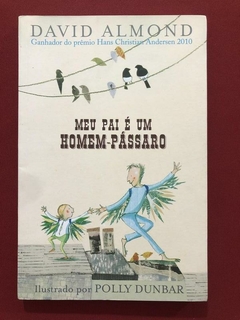 Livro - Meu Pai É Um Homem-Pássaro - David Almond