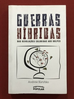 Livro - Guerras Híbridas - Andrew Korybko - Expressão Popular - Seminovo