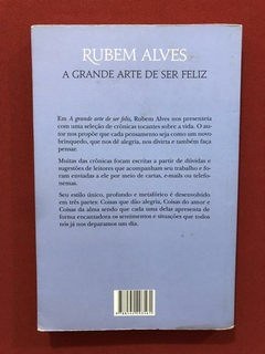 Livro - A Grande Arte De Ser Feliz - Rubem Alves - comprar online