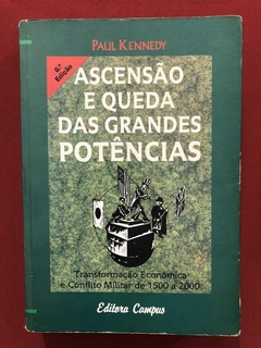 Livro- Ascensão E Queda Das Grandes Potências - Paul Kennedy