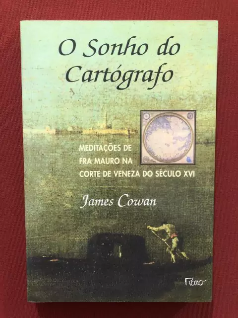 Livro - O Sonho Do Cartógrafo - James Corvan - Seminovo