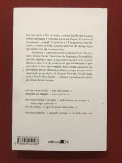 Livro - Seu Dedo É Flor - Guilherme Gontijo Flores - Editora 34 - Seminovo - comprar online