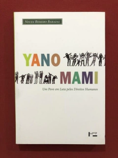 Livro - Yano Mami - Neuza Romero Barazal - Seminovo