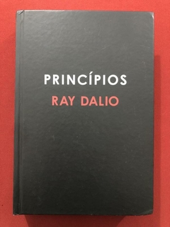 Livro - Princípios - Ray Dalio - Ed. Intrínseca - Seminovo