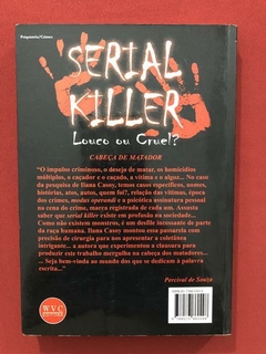 Livro - Serial Killer - Ilana Casoy - Ed. WVC - comprar online