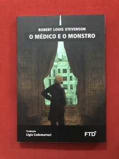 Livro - O Médico E O Monstro - Robert Louis Stevenson - FTD