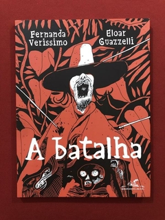 HQ - A Batalha - Fernanda Verissimo/ Eloar Guazzelli - Semin