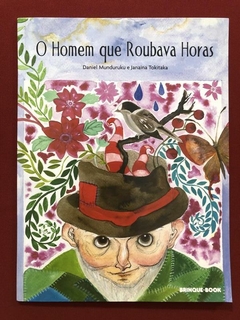 Livro - O Homem Que Roubava Horas - Ed. Brinque-Book - Seminovo