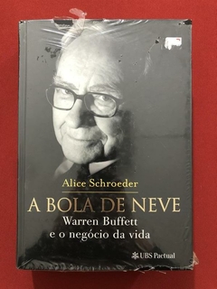 Livro - A Bola De Neve - Warren Buffett E O Negócio Da Vida - Novo