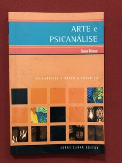 Livro - Arte E Psicanálise - Tania Rivera - Jorge Zahar