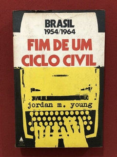 Livro - Fim De Um Ciclo Civil - Jordan M. Young - Nova Front