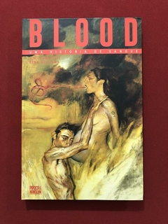 HQ - Blood: Uma História De Sangue - J. M. DeMatteis- Semin.